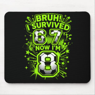Tapis De Souris Frère a survécu 6 7 8 Joueur de football 8e annive