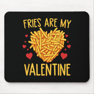 Tapis De Souris Frites Sont Mon Amour De La Saint-Valentin Frites