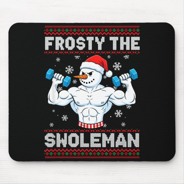 Tapis De Souris Frosty The Swoleman Ugly Christmas Sweater Funny S (Devant)