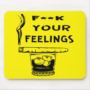 Tapis De Souris Fuc> Vos sentiments #USAPatriotGraphics ©