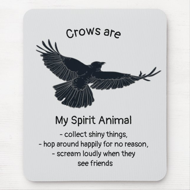 Tapis De Souris Fun Crows Bird Spirit Animal Humour Citation Totem (Devant)
