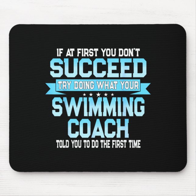 Tapis De Souris Fun Swimming Coach Meme - Funny Swimmer Saying  (Devant)