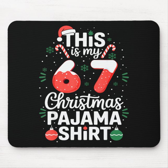 Tapis De Souris Funny 67 Christmas Pajamas Shirt Six Seven Meme Br (Devant)