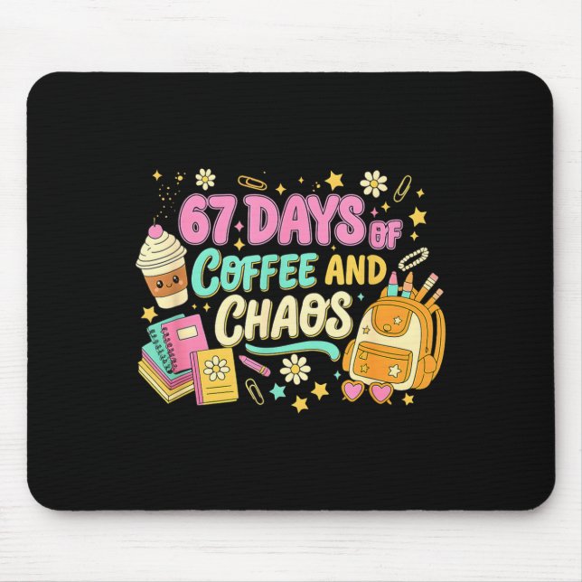Tapis De Souris Funny 67 Days Of Coffee Retro Teacher Humor  (Devant)