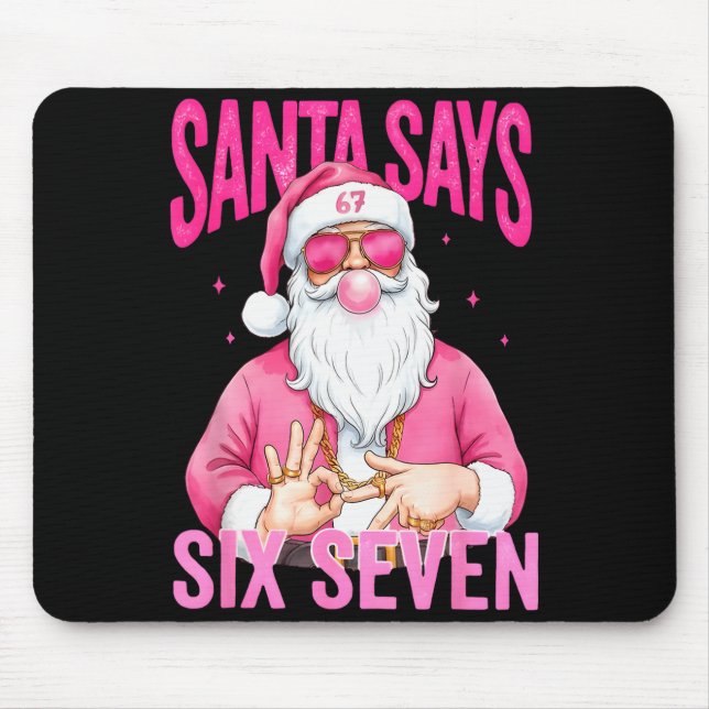 Tapis De Souris Funny 67 Santa Says Six Seven Christmas Meme Xmas  (Devant)