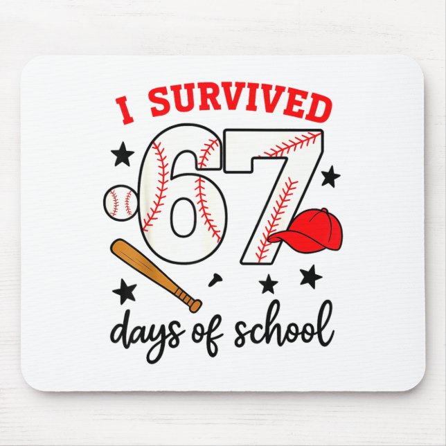 Tapis De Souris Funny Baseball I Survived 67 Days Of School Design (Devant)