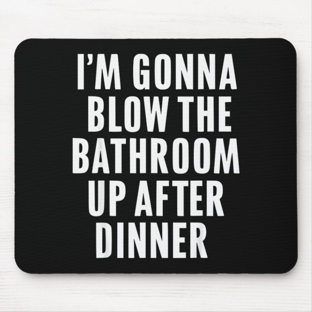Tapis De Souris Funny Blow The Bathroom Adult Humor Inappropriate  (Devant)