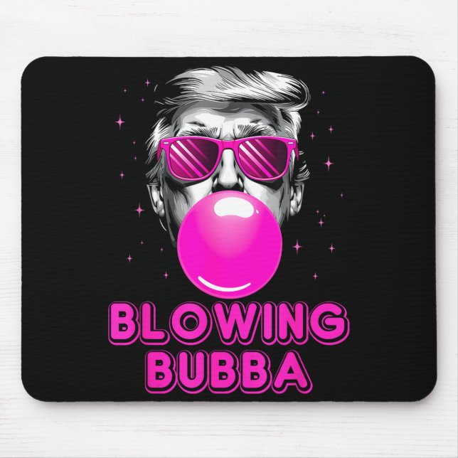 Tapis De Souris Funny Blowing Bubba  (Devant)