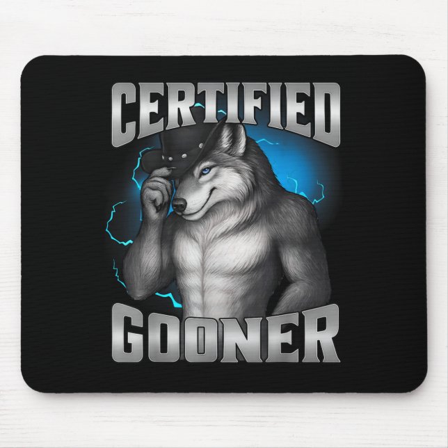 Tapis De Souris Funny Cringe Sigma Wolf Certified Gooner  (Devant)