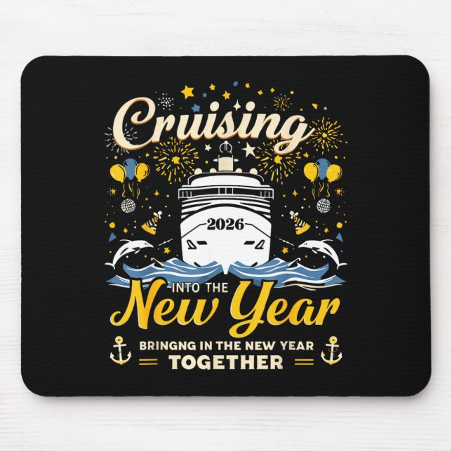 Tapis De Souris Funny Cruising Into 2026 New Year Matching Family  (Devant)