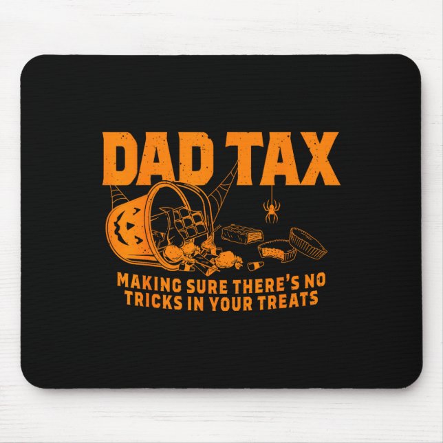Tapis De Souris Funny Dad Tax Halloween  (Devant)