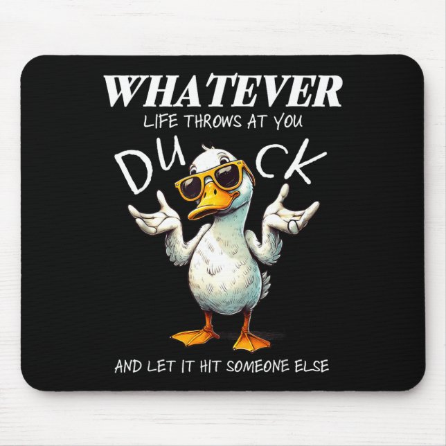 Tapis De Souris Funny Duck Shirt Funny Quote Graphic Tees For Men  (Devant)