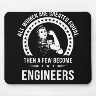 Tapis De Souris Funny Engineer For All Women Are Created Equal