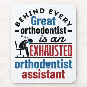 Tapis De Souris Funny Exhausté Orthodontist Assistant