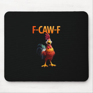 Tapis De Souris Funny F Caw F Chicken Gothic Vintage Style