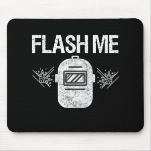 Tapis De Souris Funny Flash Me   Welder Welding Mask Venin