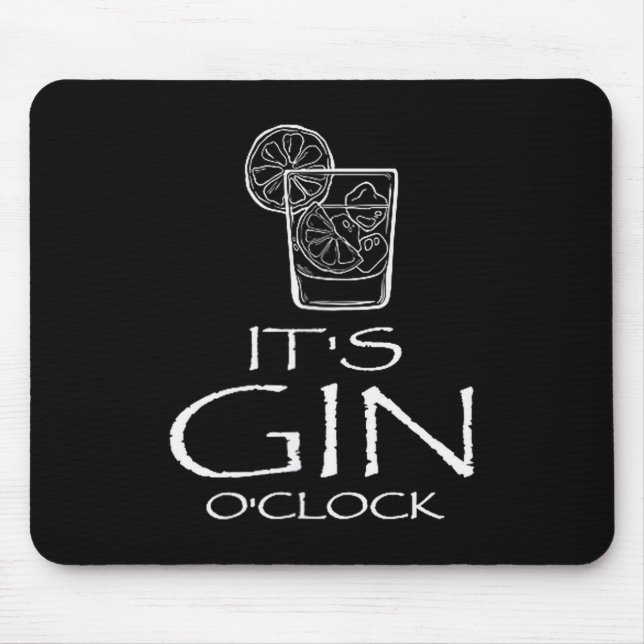 Tapis De Souris Funny Gin Tonic Saying Oh It's Gin O'clock  (Devant)