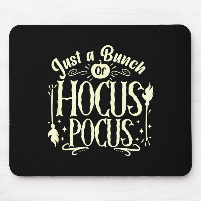 Tapis De Souris Funny Halloween Witch Just A Bunch Of Quote Gift  (Devant)