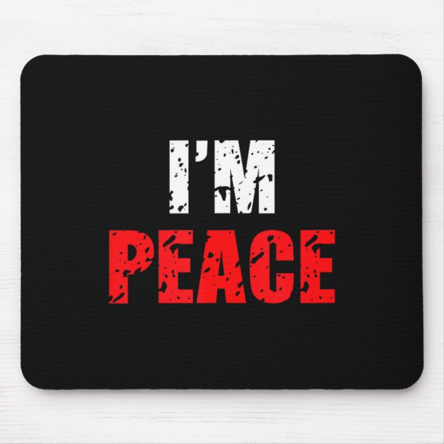 Tapis De Souris Funny I Come In Peace I’m Peace Matching Couple Lo (Devant)