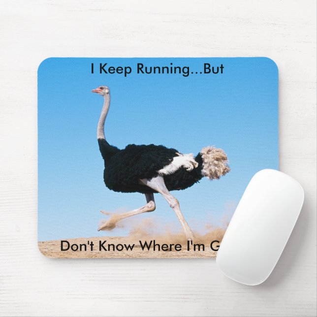 Tapis De Souris Funny Keep on Running Ostrich Photo (Avec souris)