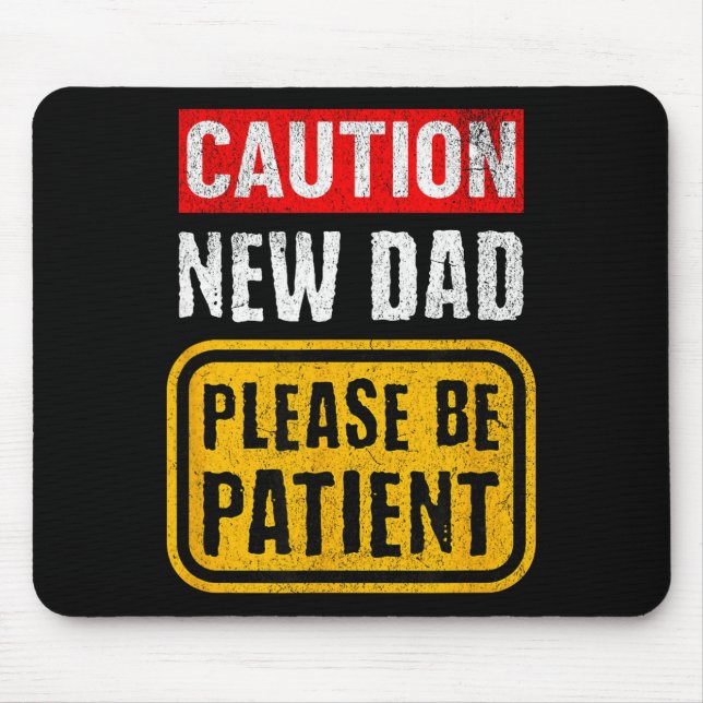 Tapis De Souris Funny New Dad New Father First Baby  (Devant)