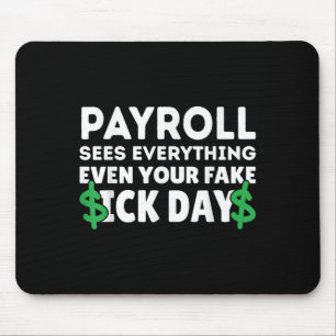 Tapis De Souris Funny Payroll voit tout Spécialiste de la paie M