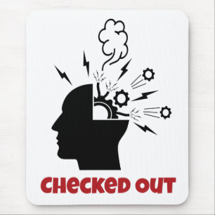 Tapis De Souris Funny Relatable Mental Checked Out - Je suis fatig