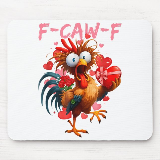 Tapis De Souris Funny Rooster F-caw-f Valentines Day Chicken Fcawf (Devant)