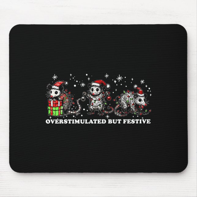 Tapis De Souris Funny Santa Ossums Overstimulated But Festive Xmas (Devant)