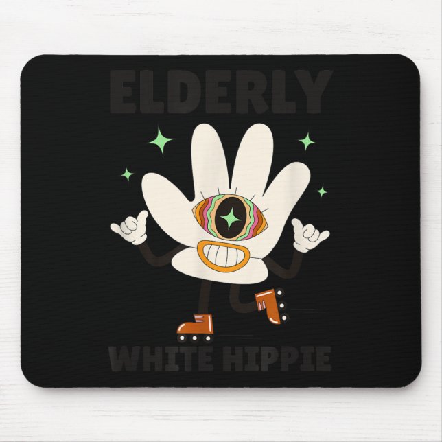 Tapis De Souris Funny Saying Groovy Elderly White Hipe  (Devant)