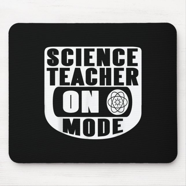 Tapis De Souris Funny Science Teacher On Mode Activated With Atom  (Devant)