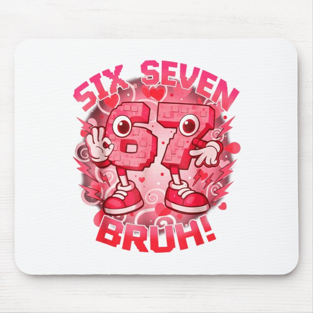 Tapis De Souris Funny Six Seven Bruh 67 Brainrot Meme Valentine's  (Devant)