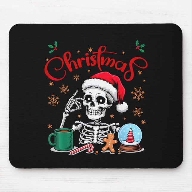 Tapis De Souris Funny Skeleton Waiting For Christmas Kids Men Wome (Devant)