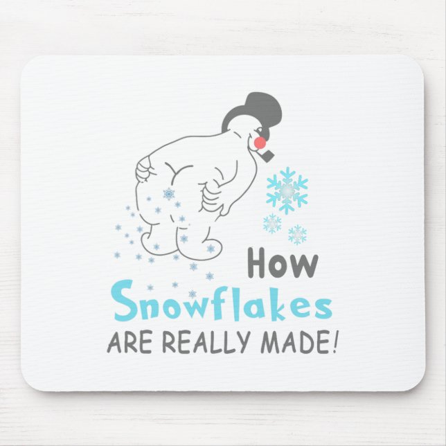 Tapis De Souris Funny Snow How Snowflakes Are Really Made  (Devant)