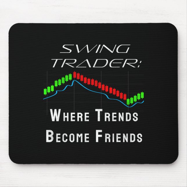 Tapis De Souris Funny Swing Trader Trading Stock Market  (Devant)