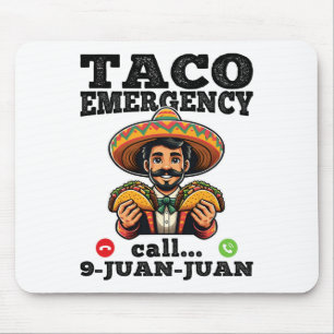 Tapis De Souris Funny Taco Appel d'urgence 9 Juan Juan Pour Cinco 