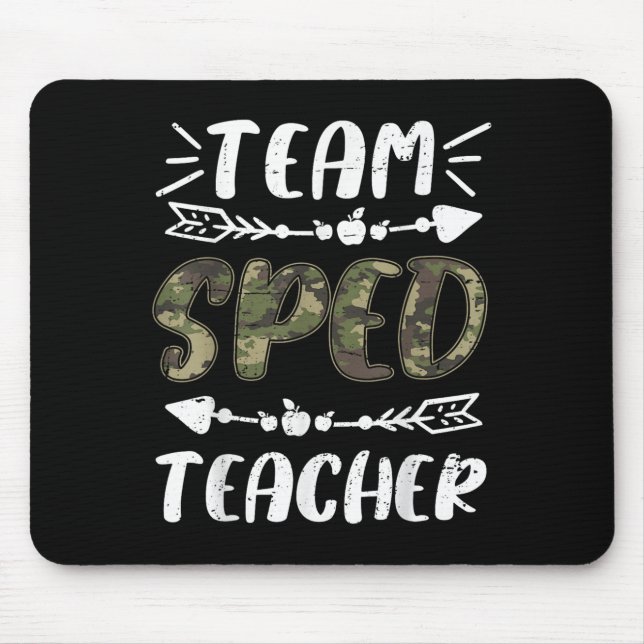 Tapis De Souris Funny Team Sped Teacher Camo Teacher Student Back  (Devant)
