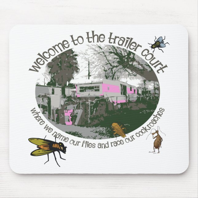 Tapis De Souris Funny Trailer Park Shirts et cadeaux (Devant)
