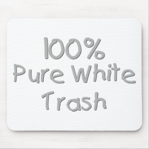 Tapis De Souris Funny Trailer Park Shirts et cadeaux