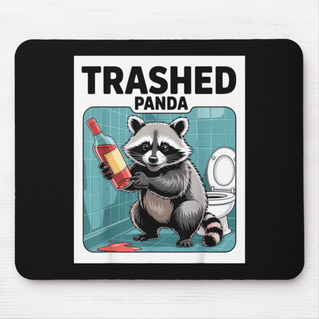 Tapis De Souris Funny Trashed Panda Raccoon Gets Drunk  (Devant)