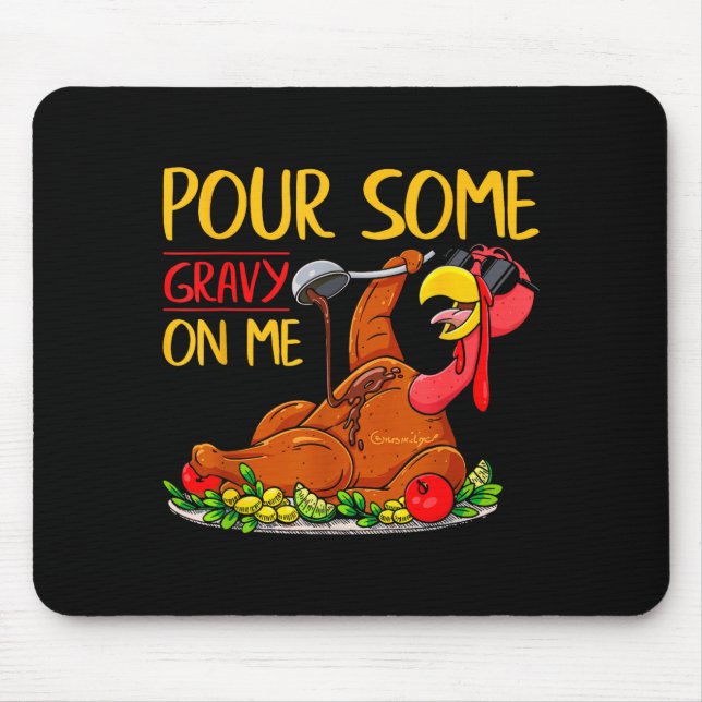 Tapis De Souris Funny Turkey Day Thanksgiving Gift Tee Ur Some Gra (Devant)