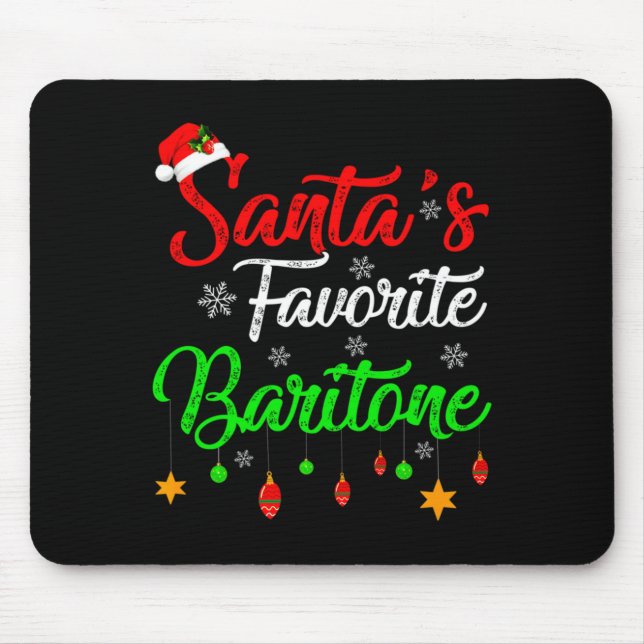Tapis De Souris Funny Xmas Santas Favorite Baritone Christmas  (Devant)