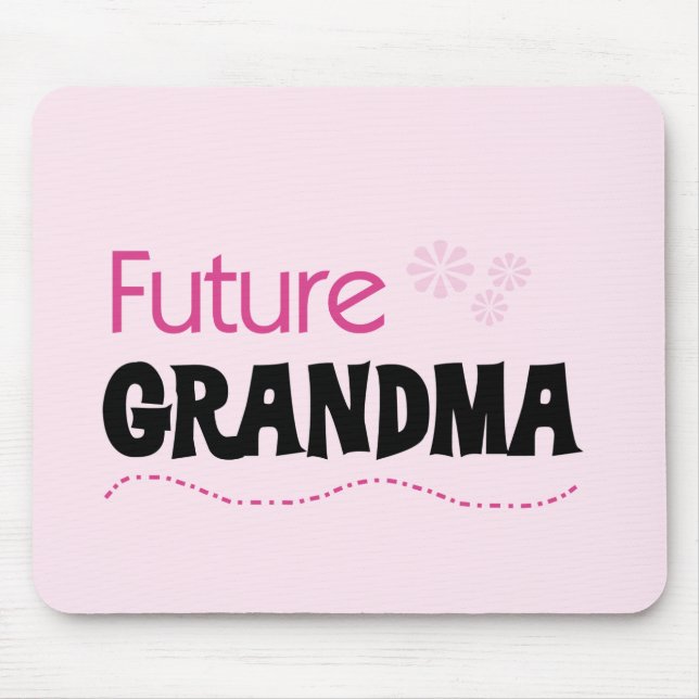 Tapis De Souris Futurs tee-shirts et cadeaux grand-mère (Devant)