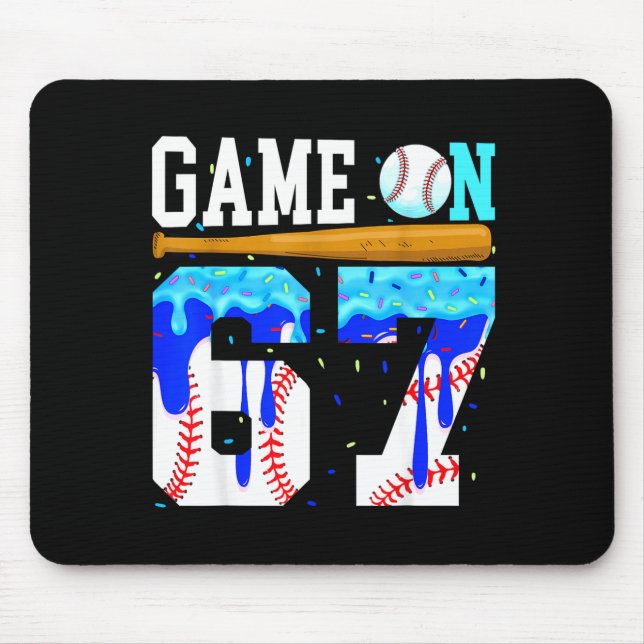 Tapis De Souris Game On 67 Baseball Drip Six Seven Mème 6 7 Annive (Devant)