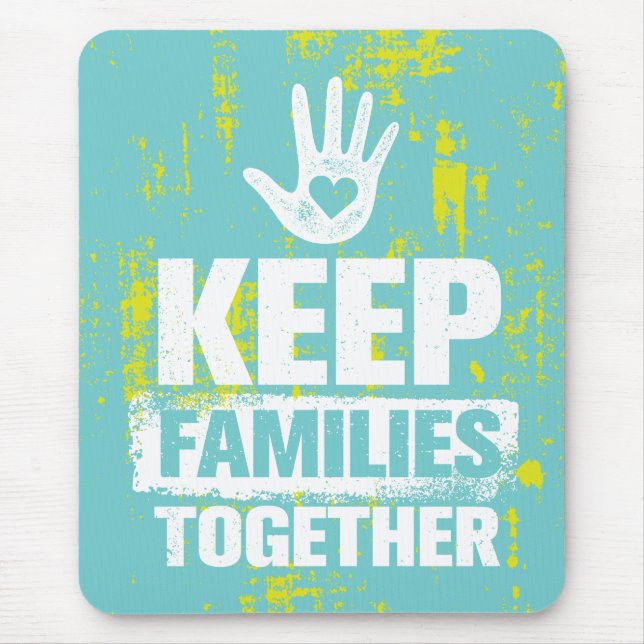 Tapis De Souris Garder les familles unies (Devant)