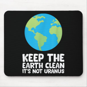 Tapis De Souris Gardez La Terre Propre Son Pas Uranus