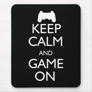 Tapis De Souris Gardez le calme et le jeu dessus