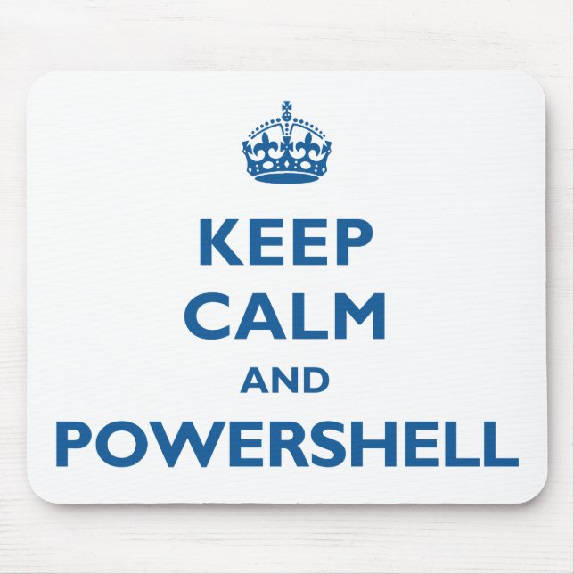 Tapis De Souris Gardez le calme et le PowerShell Mousepad (Devant)
