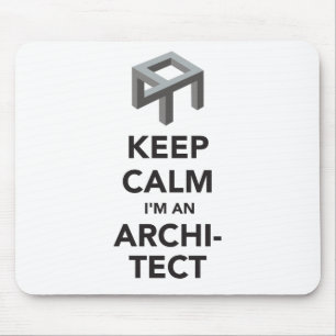 Tapis De Souris Gardez le calme que je suis un architecte