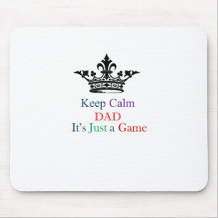 Tapis De Souris Gardez le papa calme